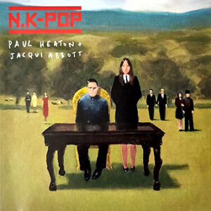 Lire la suite à propos de l’article Paul Heaton & Jacqui Abbott