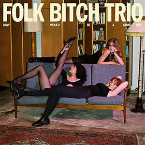 Lire la suite à propos de l’article Folk Bitch Trio